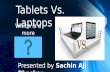 Tablets Vs. Laptops Final