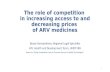 The role of competition in increasing access to and decreasing prices of ARV medicines