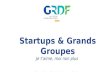 Chalenge Innovation GRDF : Relations startups & grands groupes