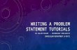 Writing a problem statement tutorials