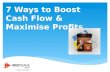 7 Ways to Improve Profits Maximise Cash Flow