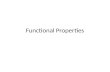 Functional Properties