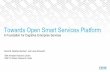 Towards open smart services platform