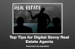 Top Tips For Digital Savvy Real Estate Agents