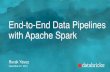 End-to-End Data Pipelines with Apache Spark