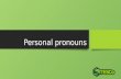 Personal pronouns pptx
