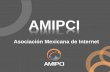 Redes Sociales en México y Latinoamérica 2011 (AMIPCI)