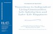 Transitions to Independent Living Communities: Life Satisfaction and Later Life Happiness