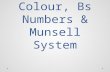Colour, bs numbers &