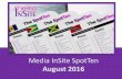 Media InSite SpotTen August 2016