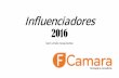 Influenciadores FCamara 2016