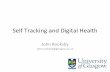 Self tracking and digital health