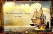Bucur Valentina Gabriela - Viata navigatorilor pe mare