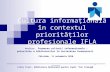 Cultura informationala in contextul prioritatilor profesionale IFLA
