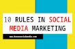 10 rules in Social Media Marketing
