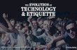 The Evolution of Technology & Etiquette