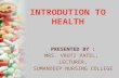 Unit 1   introdution to health