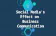 Social Media's Effect on Business Communication