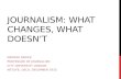 Journalism: what changes, what doesn't