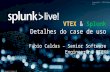Vtex - SplunkLive! São Paulo 2015