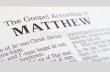 NEW TESTAMENT SURVEY. Session 4: MATTHEW - His Gospel