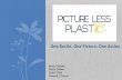 Picture Less Plastic Campaign Presentation