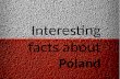 Interesting facts about poland