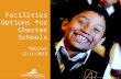 Facilities Options for Charter Schools - Webinar
