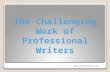 The challenging work of professional writers