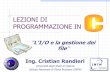 Lezioni di programmazione in c i file By Cristian Randieri -