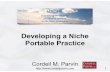 Developing a Niche Portable Practice