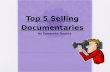Task 1B 5 Top Selling Documentaries