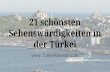 21 schönsten Sehenswürdigkeiten in der Türkei