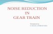 NOISE REDUCTION IN GEAR TRAIN