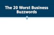The 20 Worst Business Buzzwords