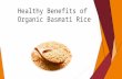 Healthy Benefits of Organic Brown Basmati Rice