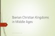 Iberian Christian Kingdoms in Middle Ages