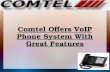 Comtel offers vo ip phone system with great features