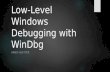 Windows Debugging with WinDbg