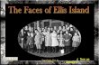 The Faces of Ellis Island