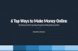 6 Top Ways To Make Money Online
