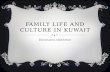 Family life and culture in kuwait