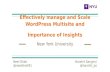 Effectively manage and scale word press multisite and importance of insights