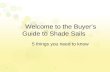Welcome to the buyers guide to shade sails