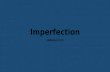Imperfection by Samson Chisha