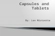Len Mistretta | Latest type of Capsule and Tablets