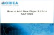 How to add new Object Link in SAP DMS