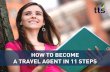 How to be a travel agent in 11 steps