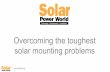 Overcoming the toughest solar mounting problems