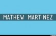 MATHEW MARTINEZ